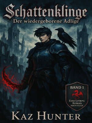 cover image of Schattenklinge Der Wiedergeborene Adel